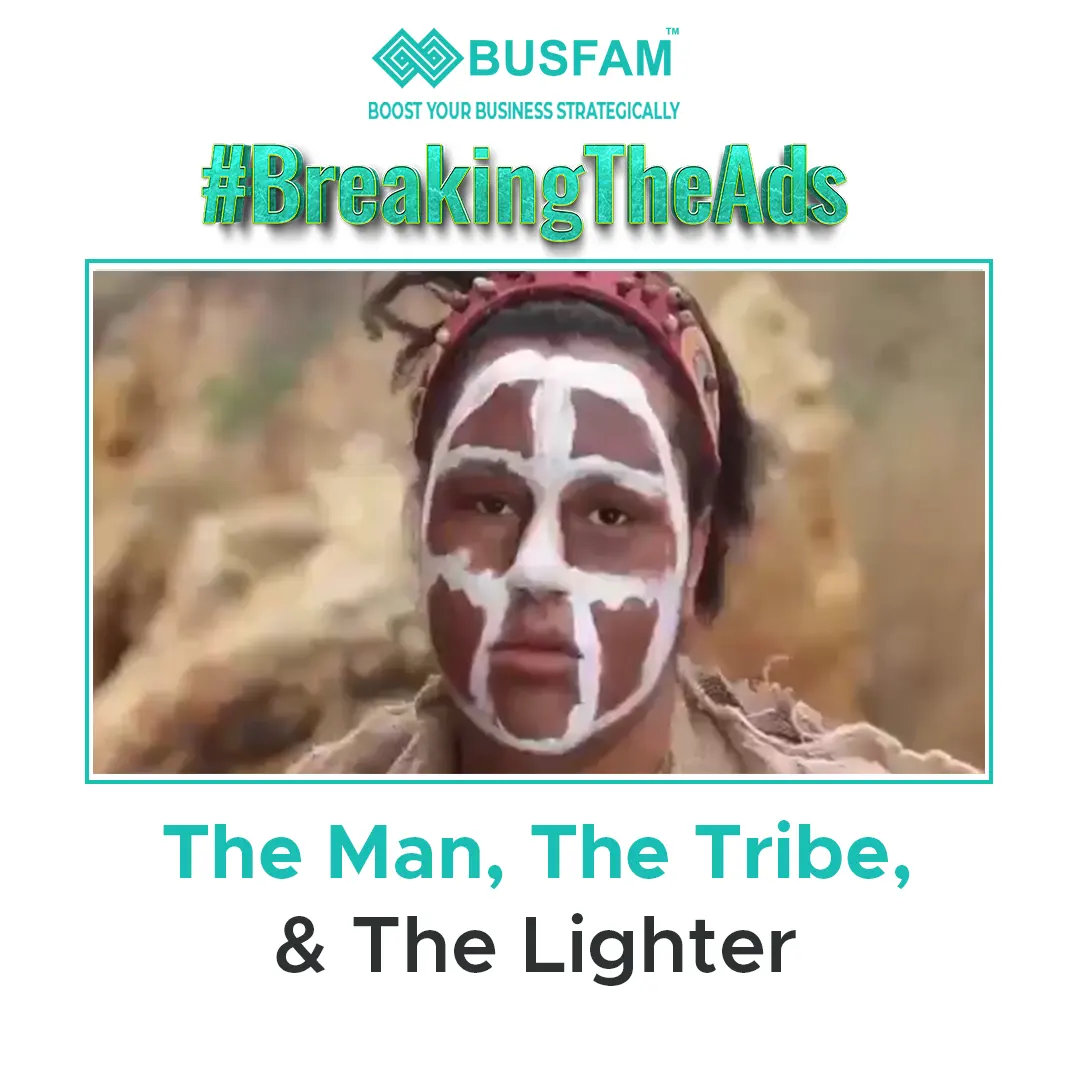 The Man, The Tribe, and The Lighter