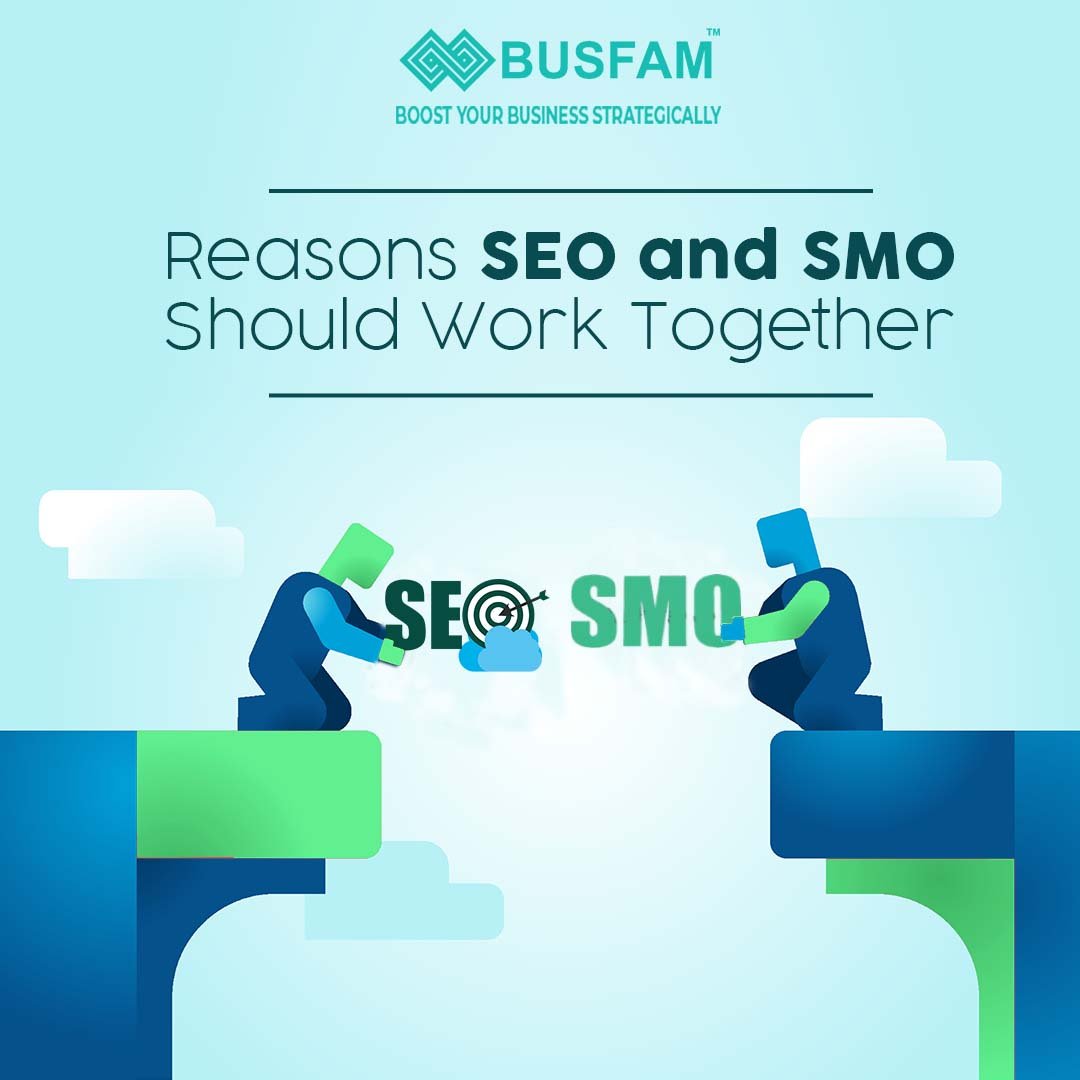 Reasons SEO and SMO Should Work Together