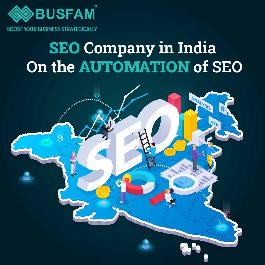 SEO Company in India On the Automation of SEO