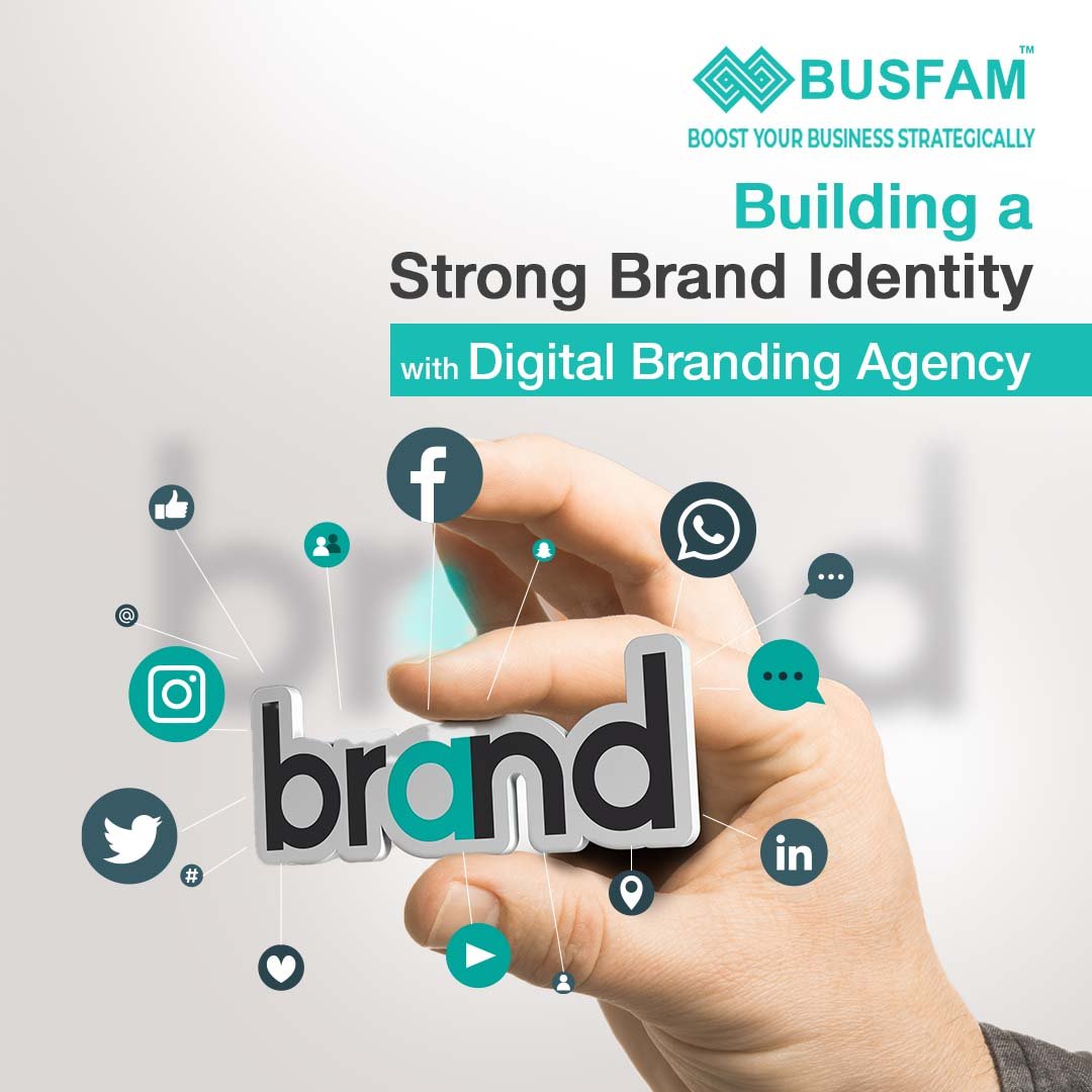 Building a Strong Brand Identity with Digital Branding Agency