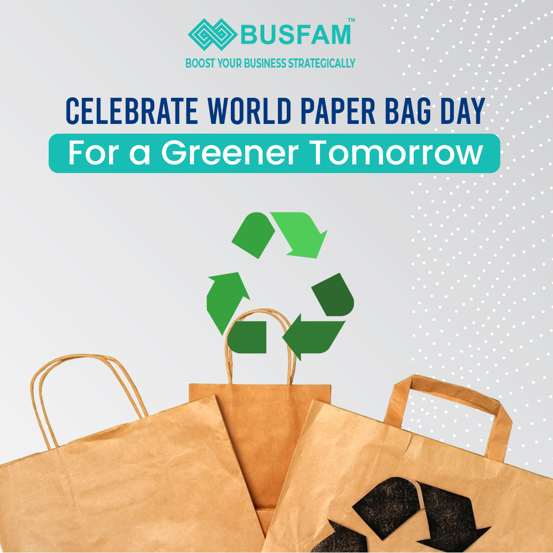 Celebrate World Paper Bag Day for a Greener Tomorrow