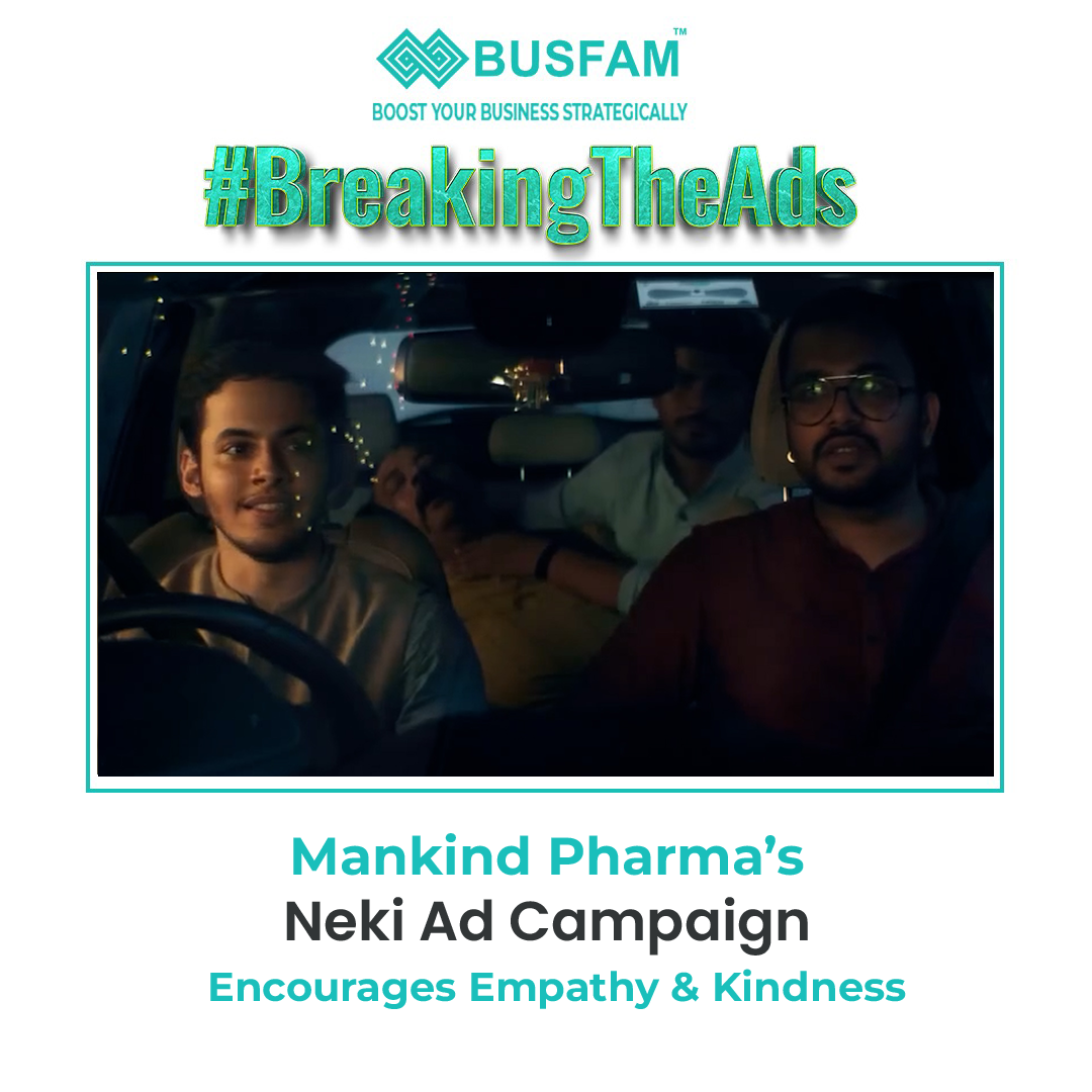 Mankind Pharma’s Neki Ad Campaign Encourages Empathy And Kindness