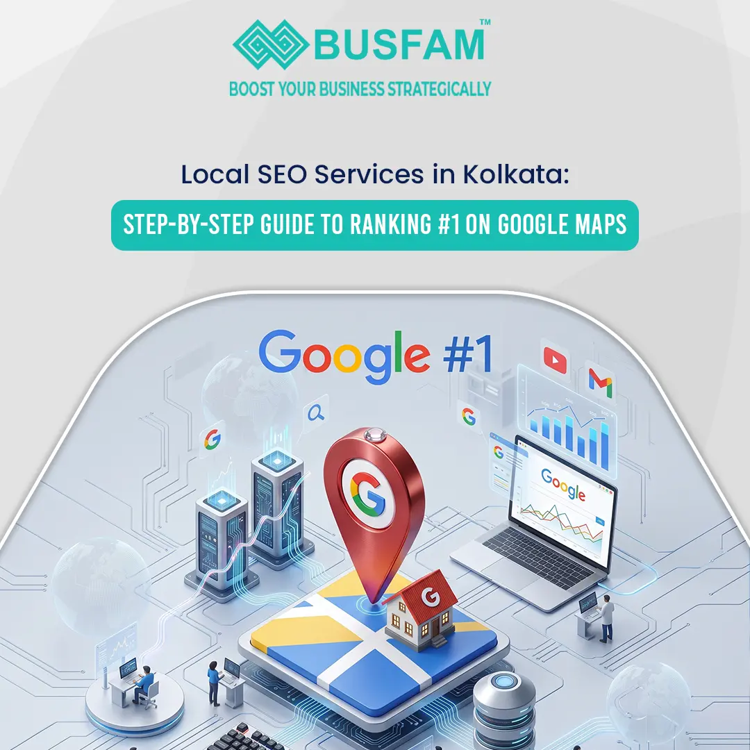 Local SEO Services in Kolkata: Step-by-step Guide to Ranking #1 on Google Maps