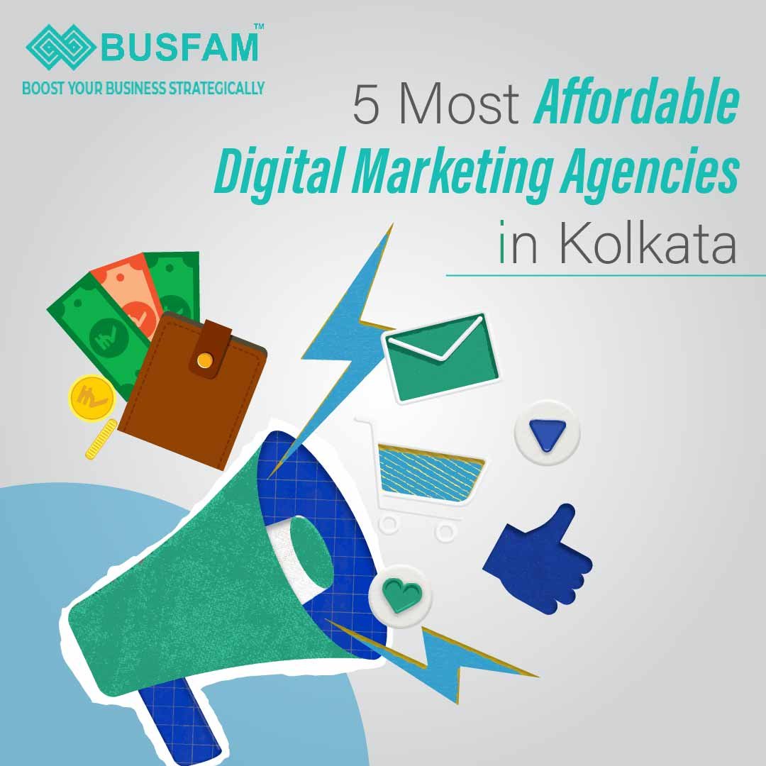 5 Most Affordable Digital Marketing Agencies in Kolkata