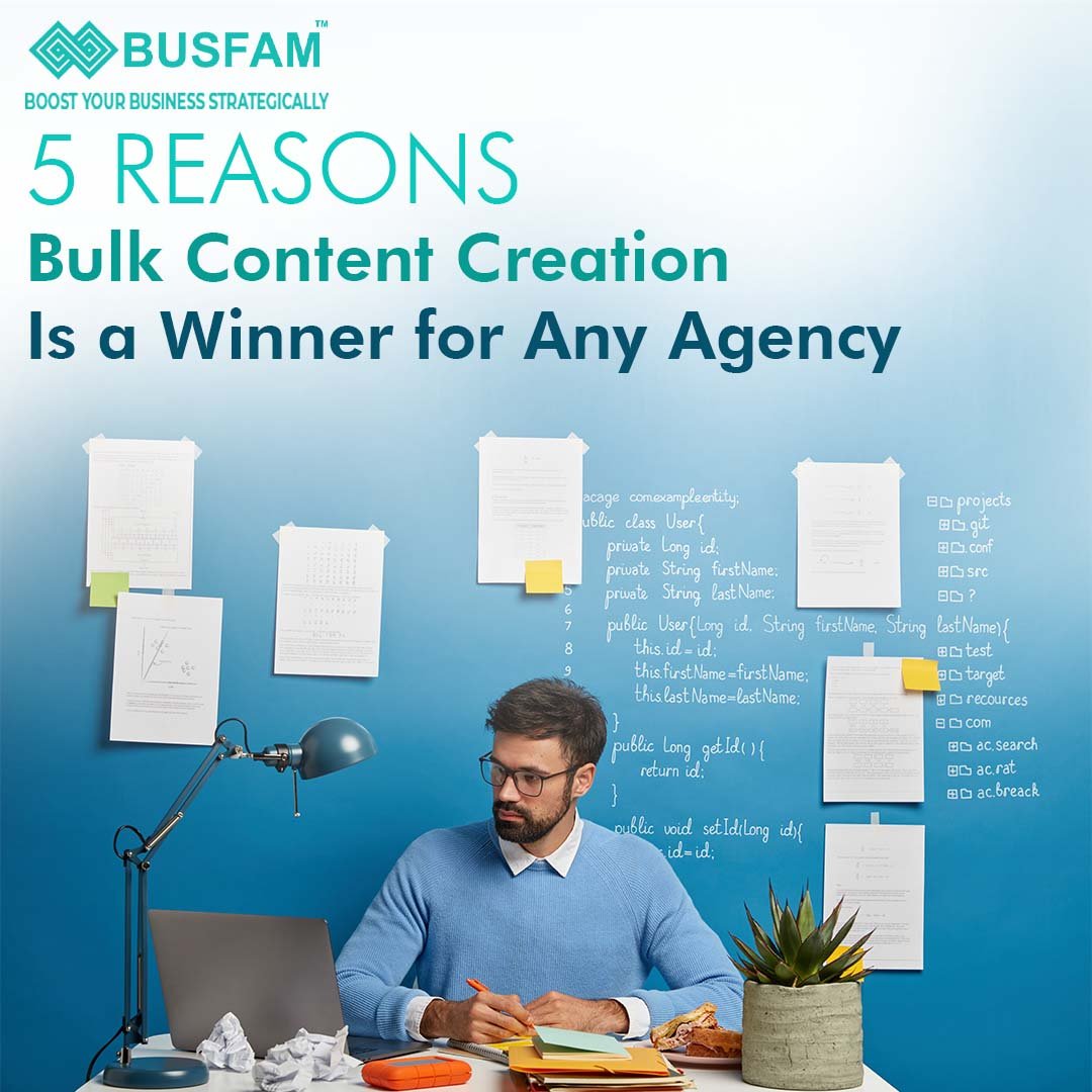 5 Reasons Bulk Content Creation Is a Winner for Any Agency