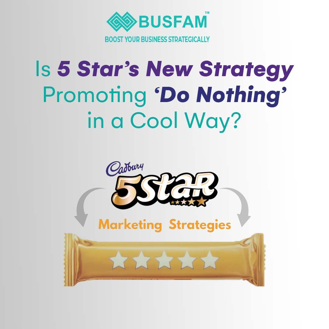 Is 5 Star’s New Strategy Promoting ‘Do Nothing’ in a Cool Way?