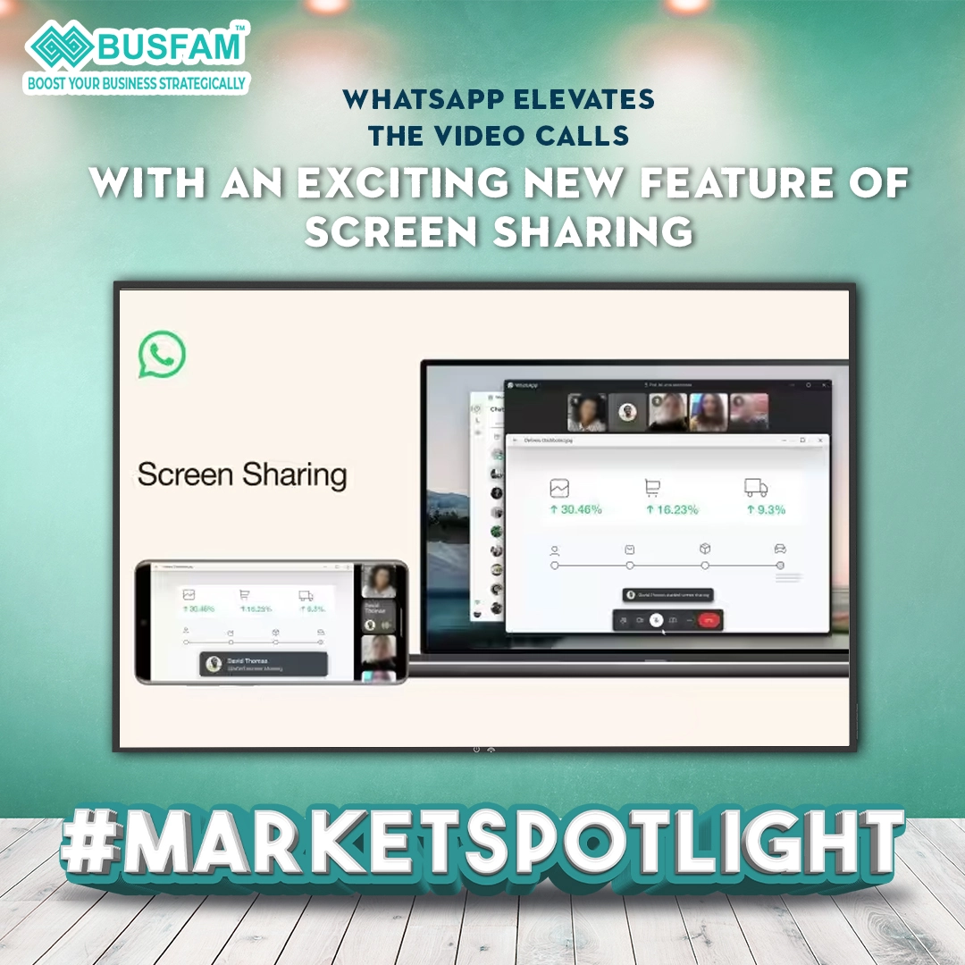 Whatsapp Elevates the Video Calls with an Exciting New Feature of Screen Sharing