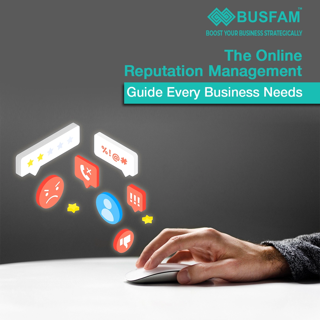 The Online Reputation Management Guide Every Business Needs