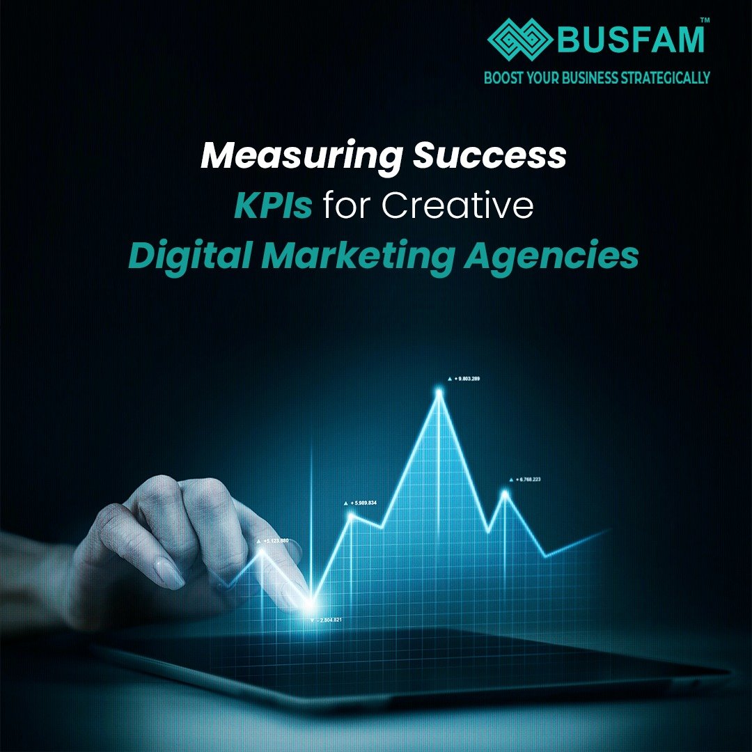 Measuring Success: KPIs for Creative Digital Marketing Agencies