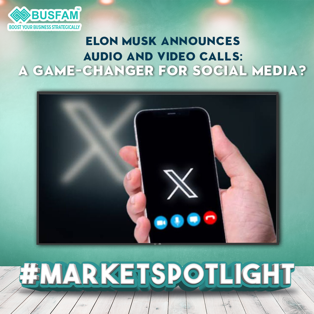 Elon Musk Announces Audio and Video Calls: A Game-Changer for Social Media?