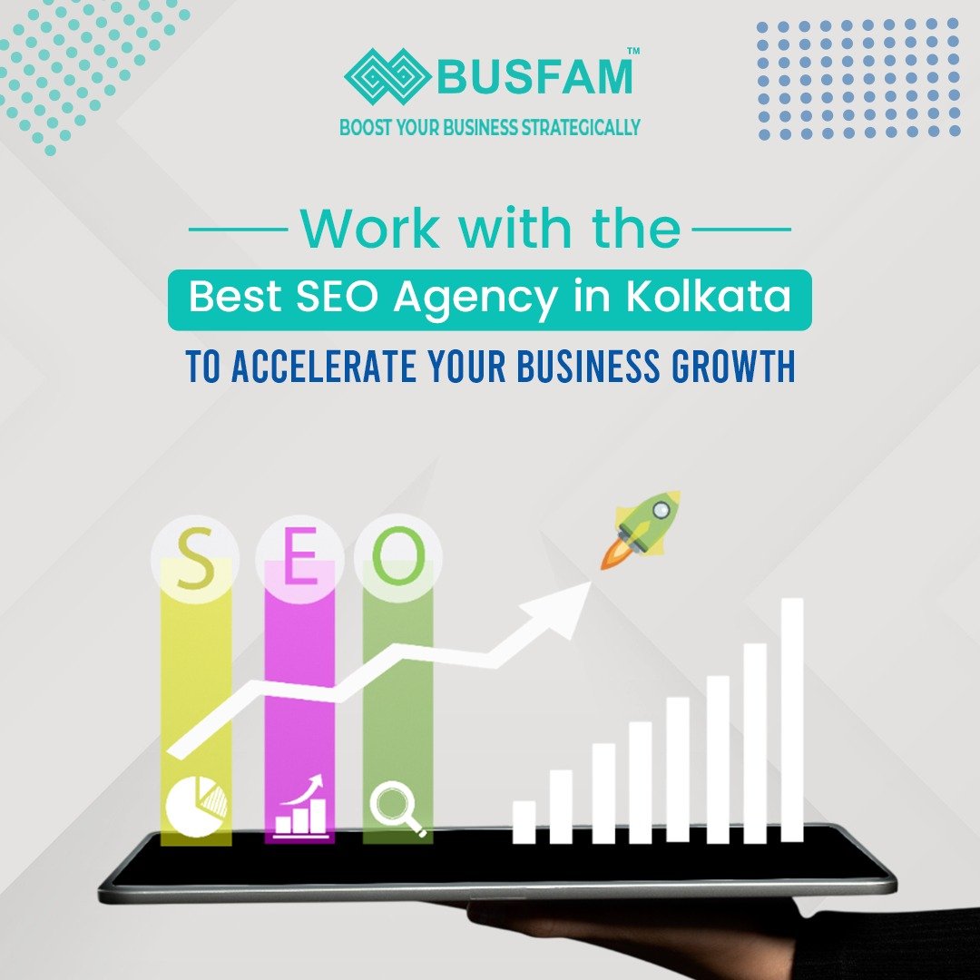 Work With The Best SEO Agency In Kolkata To Accelerate Your Business Growth